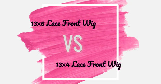 13x6 Lace Front Wig or 13x4 Lace Front Wig — Which Is Better?